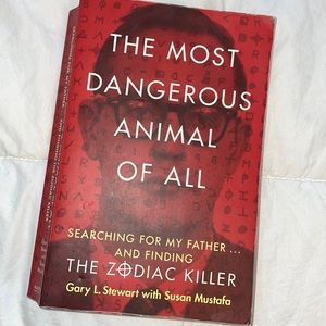 The Most Dangerous Animal of All by Gary L. Stewart